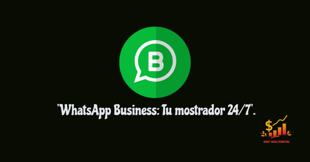 "Nancy Digital enseñando cómo usar WhatsApp Business para negocios en Calamuchita".